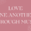 Love One Another Through Music