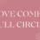 Love Comes Full Circle